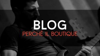 perchè il boutique